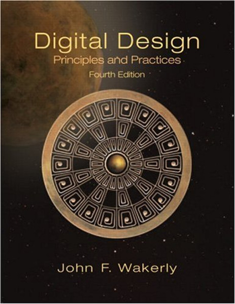 Digital Design: Principles and Practices (4th Edition, Book only)