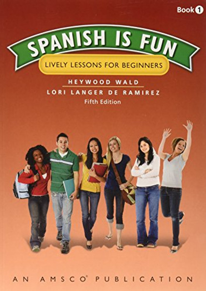 Spanish Is Fun: Book 1 Student Edition Softcover (Spanish Edition)