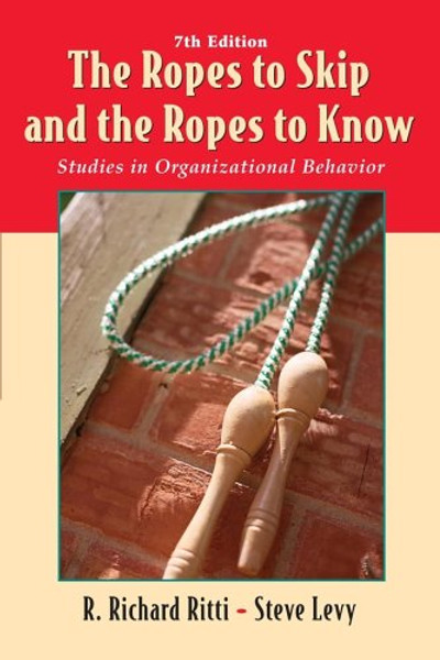 The Ropes to Skip and the Ropes to Know: Studies in Organizational Behavior