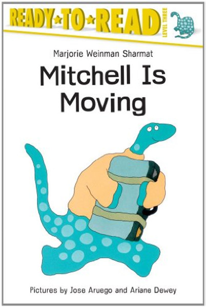 Mitchell Is Moving: Ready -To-Read Level 3  (Paper) (Ready-to-Reads)