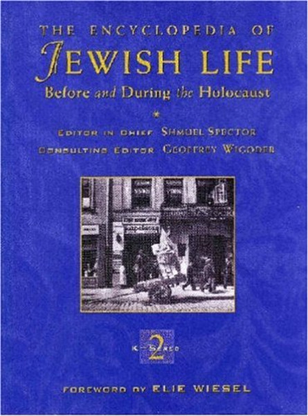 The Encyclopedia of Jewish Life Before and During the Holocaust: 3 volume set