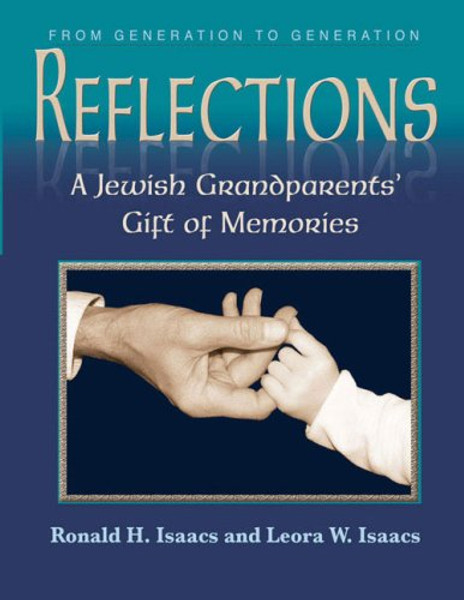 Reflections: A Jewish Grandparent's Guide to Memories