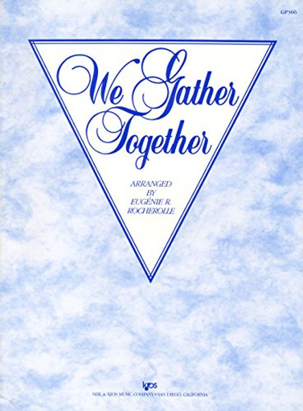 GP366 - We Gather Together - Rocherolle