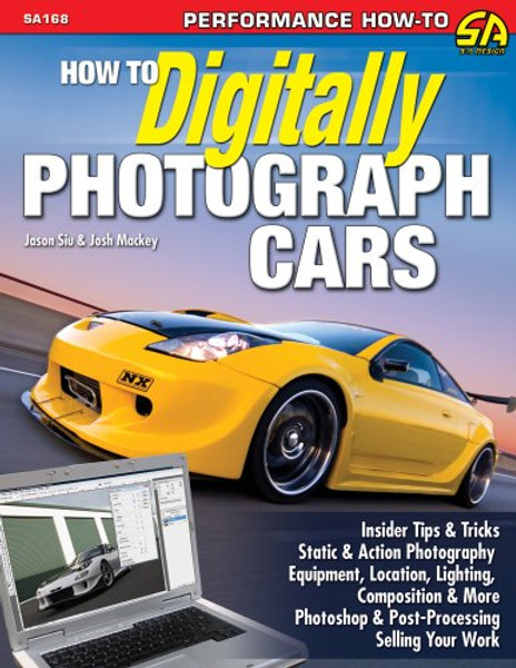 How to Digitally Photograph Cars (Performance How-to)