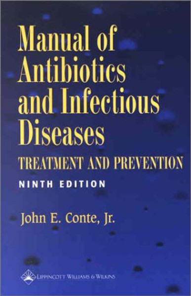 Manual of Antibiotics and Infectious Diseases: Treatment and Prevention