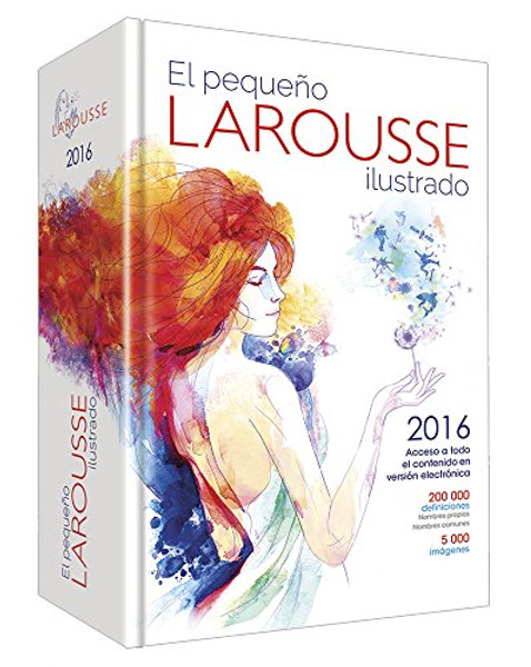 El Pequeno Larousse Ilustrado 2016 (Spanish Edition)