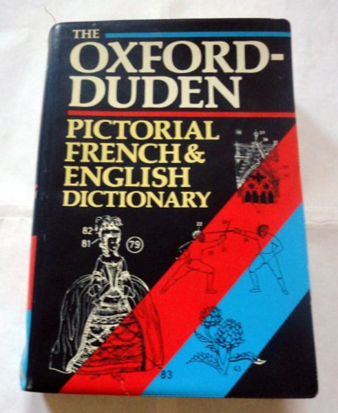 The Oxford-Duden Pictorial French & English Dictionary (Limp Binding)