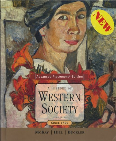 A History of Western Society Since 1300 (Advanced Placement Edition)