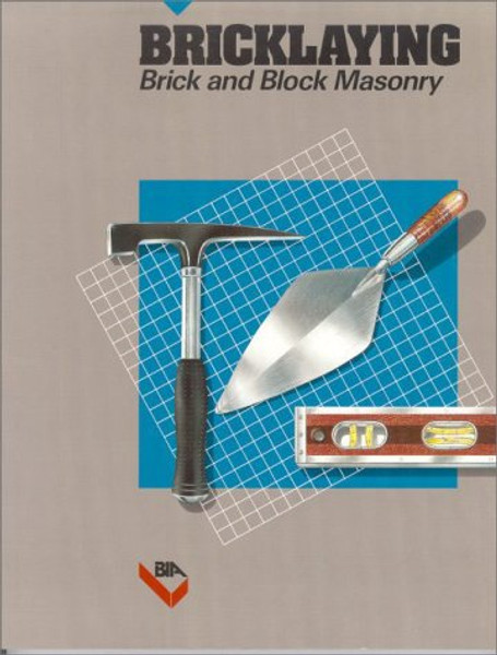 Bricklaying: Brick and Block Masonry