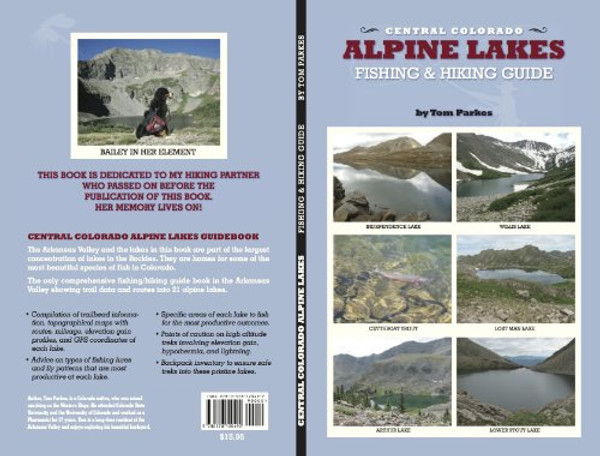 Central Colorado Alpine Lakes (Hiking/Fishing Guide)