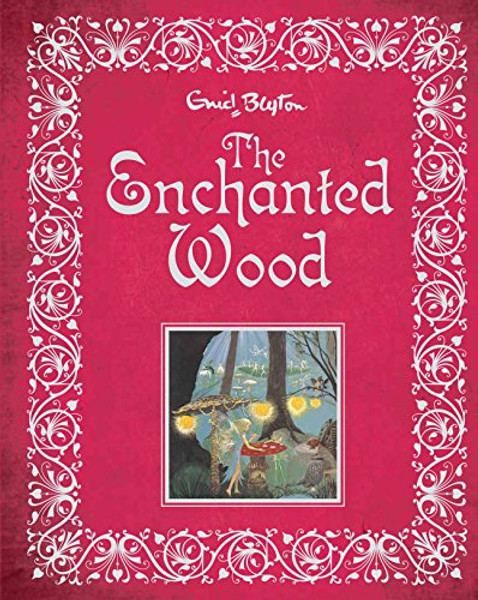 The Enchanted Wood