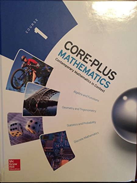 Core Plus Mathematics, Course 1, Student Edition (ELC: CORE PLUS)