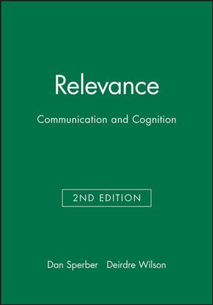 Relevance: Communication and Cognition