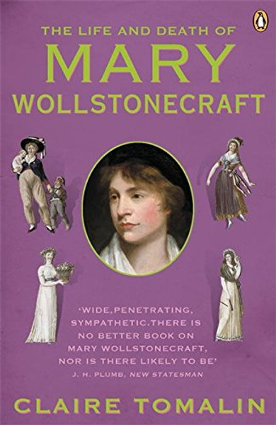 The Life and Death of Mary Wolstonecraft