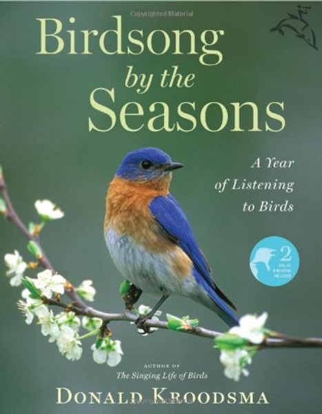 Birdsong by the Seasons: A Year of Listening to Birds