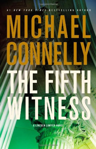 The Fifth Witness (A Lincoln Lawyer Novel)