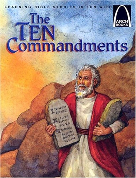 The Ten Commandments (Arch Books)