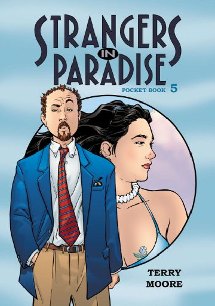 Strangers In Paradise Pocket Book 5 (Strangers in Paradise (Graphic Novels)) (Bk. 5)