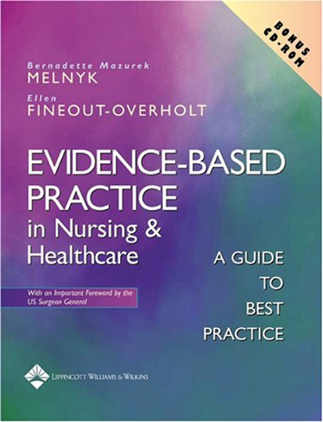 Evidence-Based Practice in Nursing and Healthcare: A Guide to Best Practice