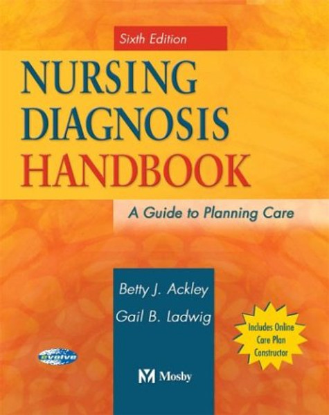 Nursing Diagnosis Handbook: A Guide to Planning Care