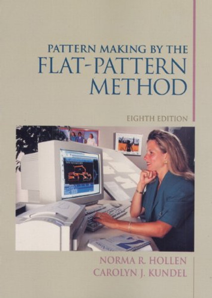 Pattern Making by the Flat Pattern Method (8th Edition)