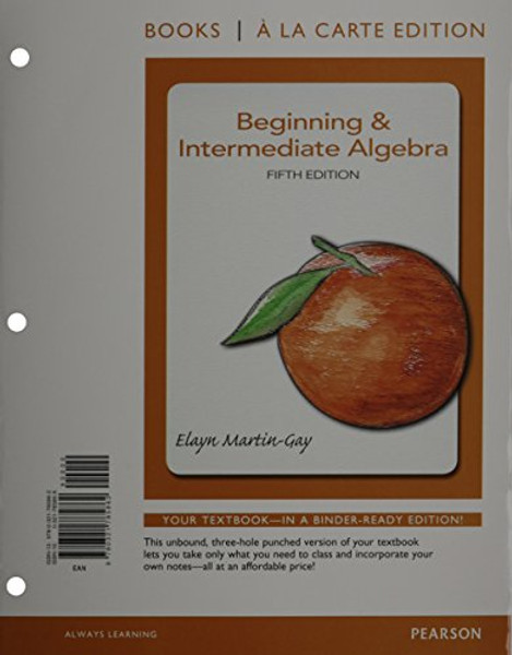 Beginning & Intermediate Algebra, Books a la Carte Edition Plus MyLab Math -- Access Card Package (5th Edition)