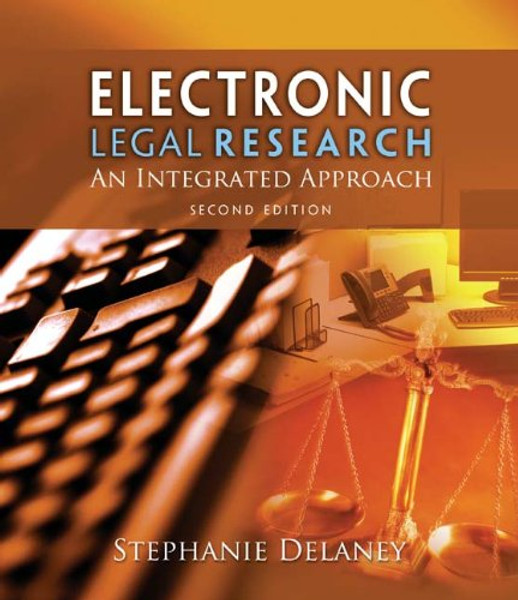 Electronic Legal Research: An Integrated Approach