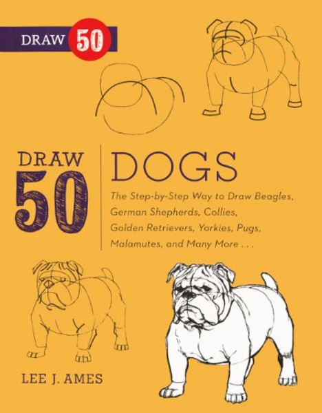 Draw 50 Dogs (Turtleback School & Library Binding Edition)