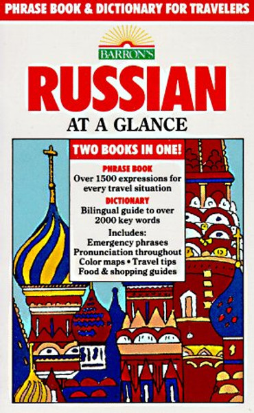 Russian at a Glance: Phrase Book and Dictionary for Travelers (English and Russian Edition)