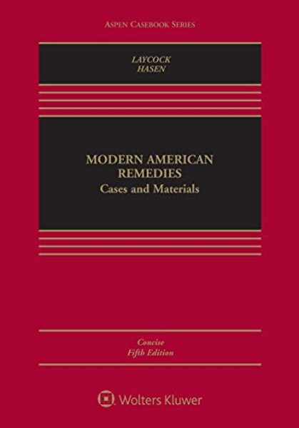 Modern American Remedies: Cases and Materials Concise (Aspen Casebook)