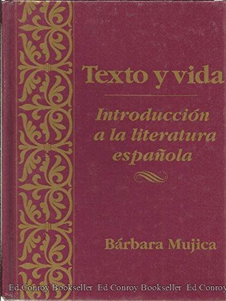 Texto y vida: introduccin a la literatura espaola