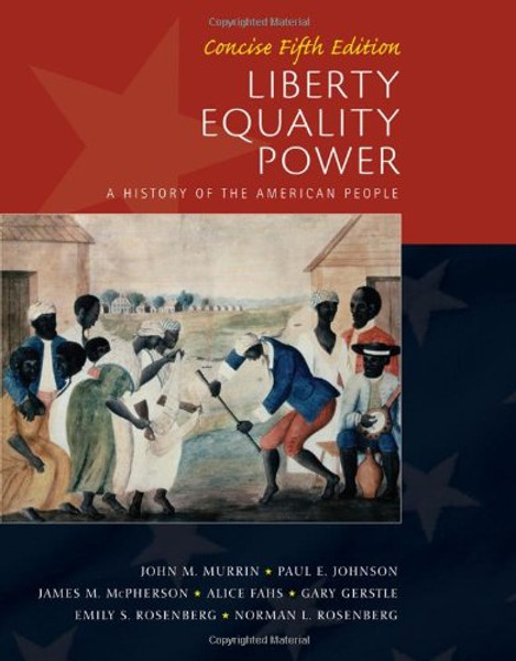 Liberty, Equality, Power: Concise