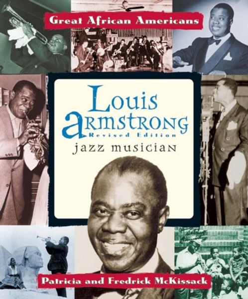 Louis Armstrong: Jazz Musician (Great African Americans Series)