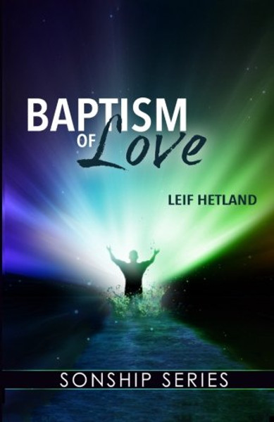 Baptism of Love (Sonship Series)