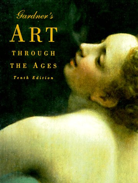 Gardner's Art Through the Ages