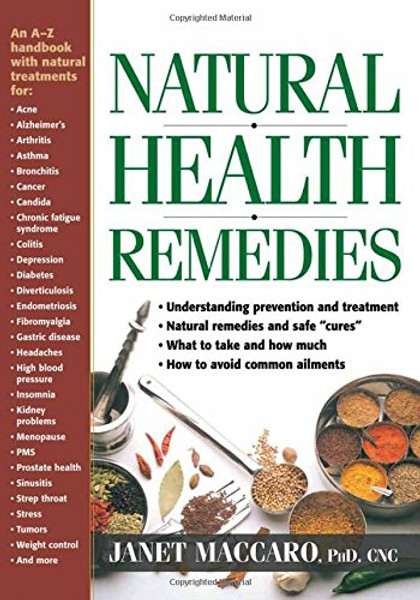 Natural Health Remedies: An A-Z handbook with natural treatments