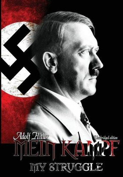 Mein Kampf - My Struggle