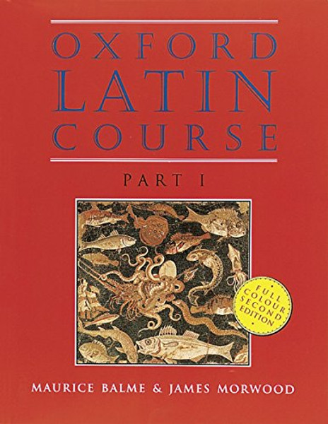 Oxford Latin Course, Part 1, 2nd Edition (Pt.1) (Latin Edition)