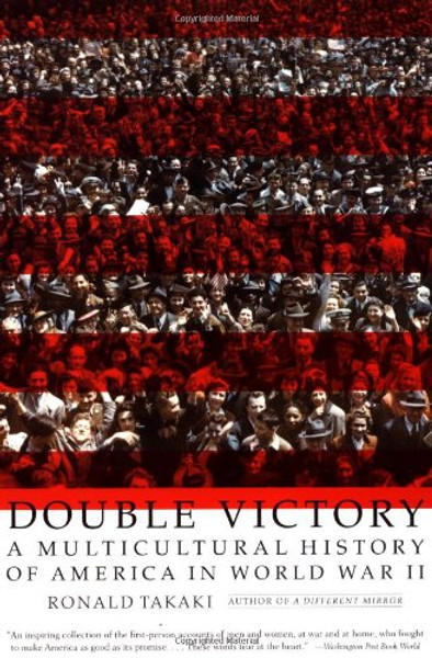 Double Victory: A Multicultural History of America in World War II