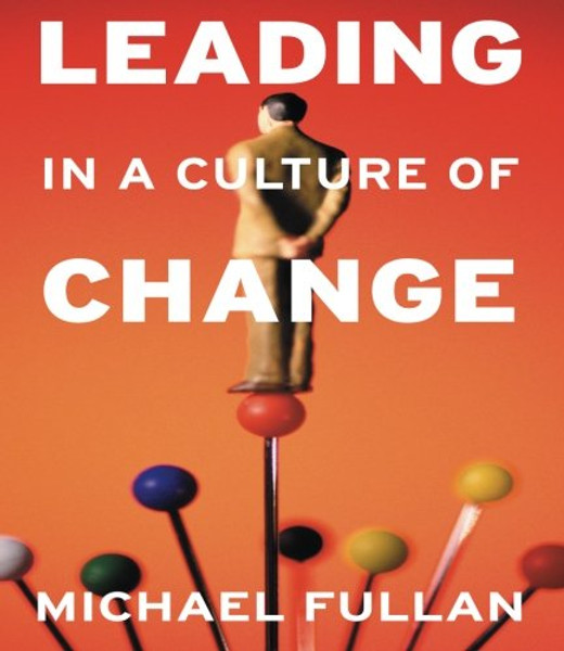 Leading in a Culture of Change