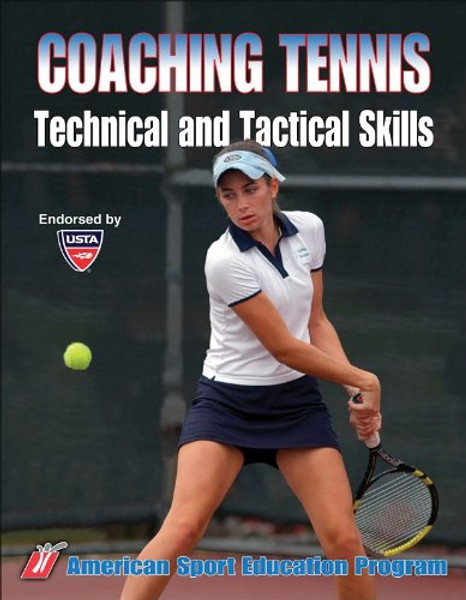 Coaching Tennis Technical & Tactical Skills