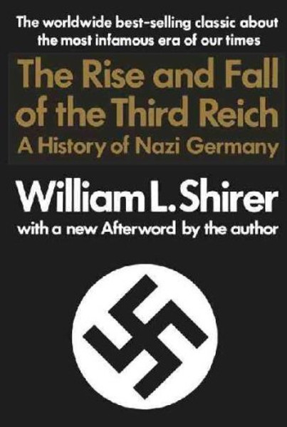 The Rise and Fall of the Third Reich