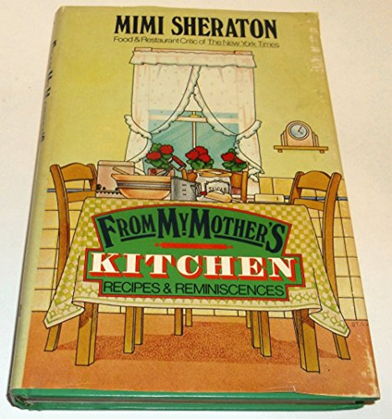 From My Mother's Kitchen: Recipes and Reminiscences