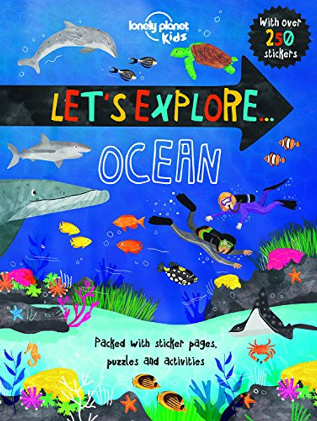 Let's Explore... Ocean (Lonely Planet Kids)