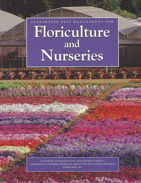 Integrated  Pest  Management for Floriculture and Nurseries