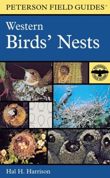 A Field Guide to Western Birds' Nests