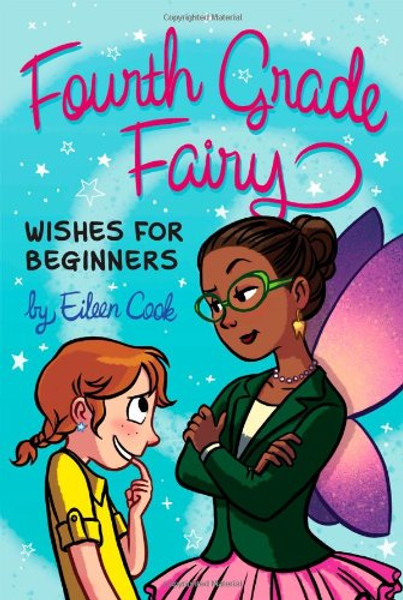 Wishes for Beginners (Fourth Grade Fairy)