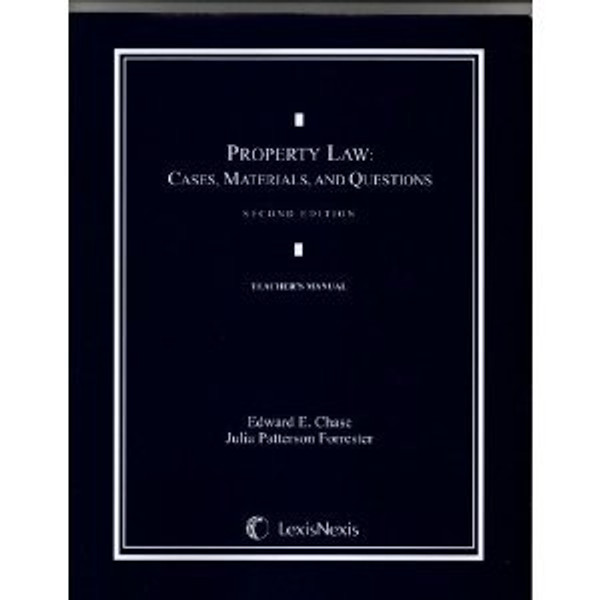 Property Law: Cases, Materials and Questions