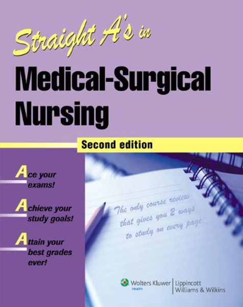 Straight A's in Medical-Surgical Nursing