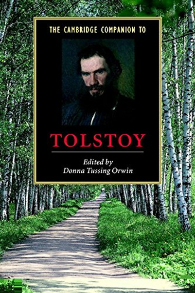 The Cambridge Companion to Tolstoy (Cambridge Companions to Literature)